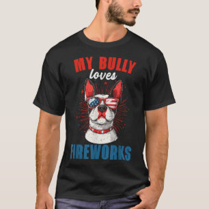 Mein Bully Lieben Feuerwerk 4. Juli Patriotischer  T-Shirt