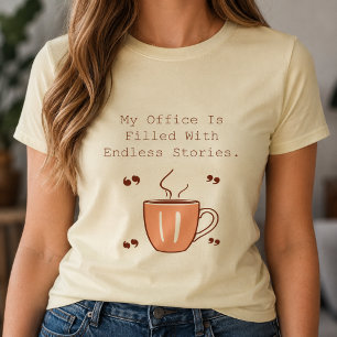Mein Büro ist voller endloser Geschichten Leser T-Shirt