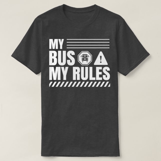 Mein Bus meine Regeln 3 T-Shirt (Design vorne)