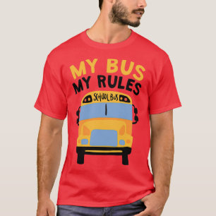 Mein Bus - Regeln Schulbusfahrer 1 T-Shirt