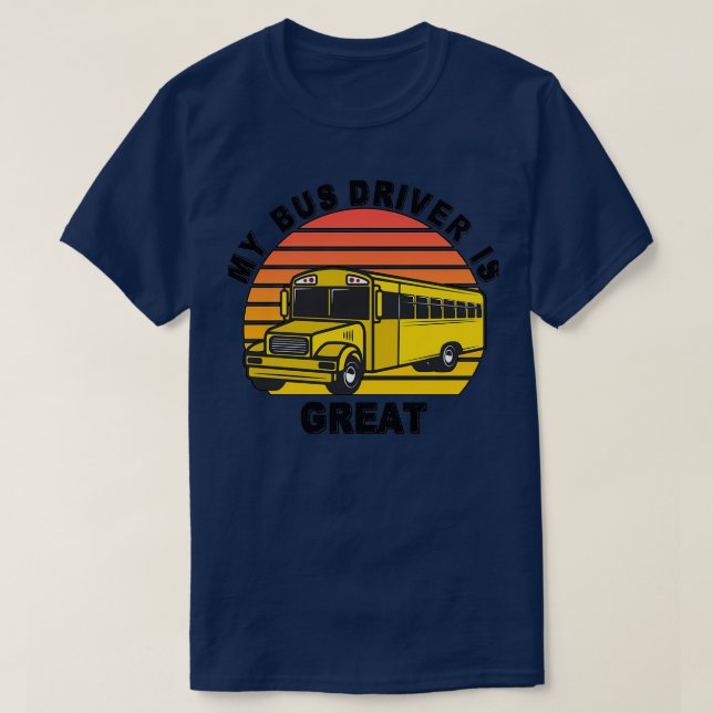 Mein Busfahrer ist ein großartiges Geschenk für de T-Shirt (Design vorne)