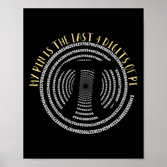 Mein Button ist das letzte 4-stellige Pi I Pi Day  Poster (Vorne)