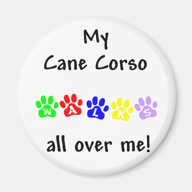 Mein Cane Corso geht durch mich Magnet (Vorne)
