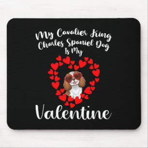 Mein Cavalier King Charles Spaniel Hund ist mein V Mousepad