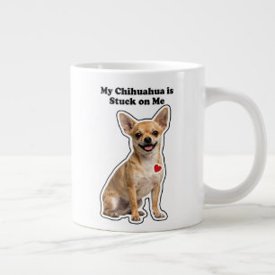 Mein Chihuahua klebt an mir Hunde Liebhaber Jumbo-Tasse
