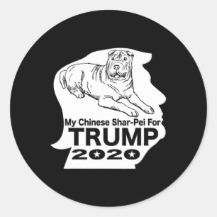 Mein chinesisches Shar-pei für Trump-Tee T-Shirt Runder Aufkleber