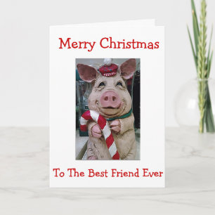 MEIN **CHRISTMAS PIGGY** BEST FREUND JEMALS FEIERTAGSKARTE