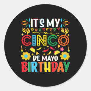 Mein Cinco De Mayo Geburtstag Happy Cinco De Mayo Runder Aufkleber