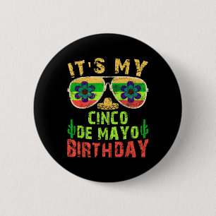 Mein Cinco De Mayo Geburtstag Lustige Geburtstagsf Button