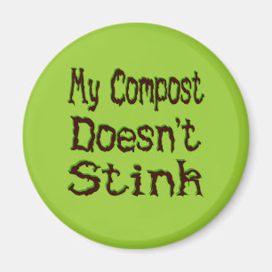 Mein Compost stinkt keinen Funny Gardener Magnet