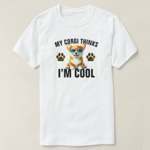 Mein Corgi findet mich cool T-Shirt
