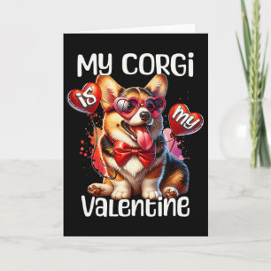 Mein Corgi ist mein Valentinstag-Corgi Karte