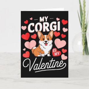 Mein Corgi ist mein Valentinstag Süß Lustiger Hund Karte