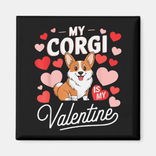 Mein Corgi ist mein Valentinstag Süß Lustiger Hund Magnet