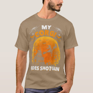 Mein Corgi Ride Shotgun Funny Corgi Hund Halloween T-Shirt