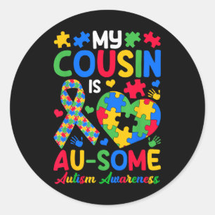 Mein Cousin ist Au-some Au-Atismus Awareness Day B Runder Aufkleber