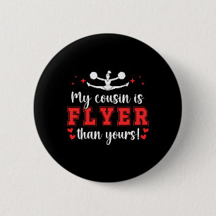 Mein Cousin ist Flyer Cheer Cousin einer Cheerlead Button