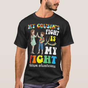 Mein Cousin kämpft Autismus ist mein Kampf Stolz F T-Shirt