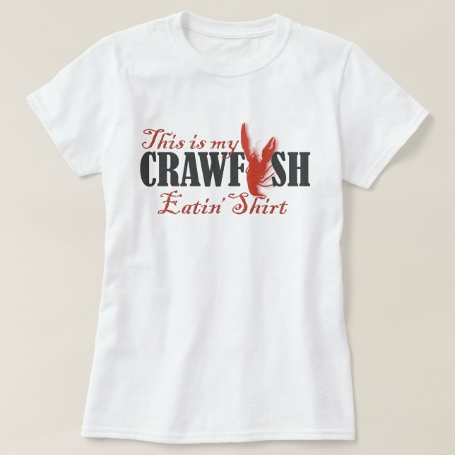 Mein Crawfish Eatin' Shirt 2.0 (Design vorne)