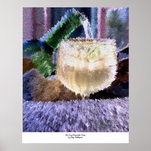 Mein Cup läuft über Poster