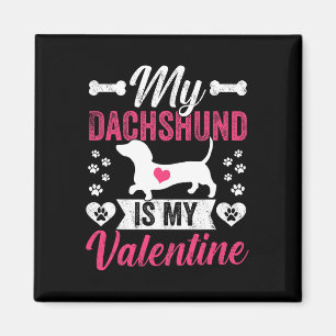 Mein Dachshund ist mein Valentinstag Hundemutter L Magnet