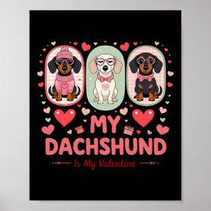 Mein Dachshund ist mein Valentinstag Süßer Hund Li Poster