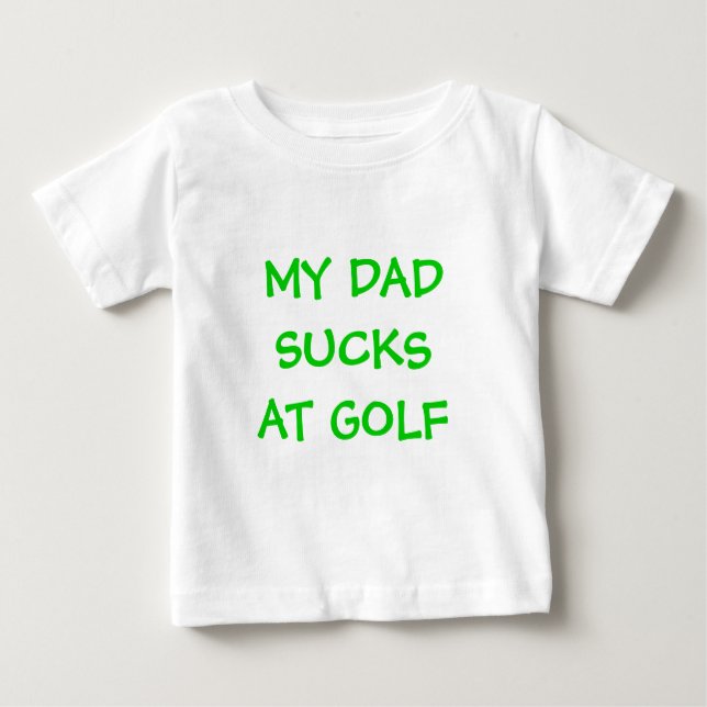 MEIN DADSUCKSAT GOLF BABY T-SHIRT (Vorderseite)