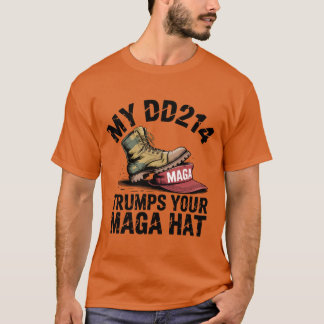 Mein DD214 Trumps Ihren MAGA-Hut T-Shirt