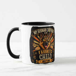 Mein Deutscher Schäferhund ist das Lieblingskind T Tasse