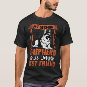 Mein Deutscher Schäferhund ist mein bester Freund- T-Shirt