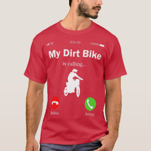 Mein Dirt Bike nennt Dirt Bike Geschenkmotocross T-Shirt