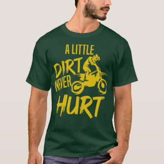 Mein Dirt Rad ruft und ich muss Motorrad E fahren T-Shirt