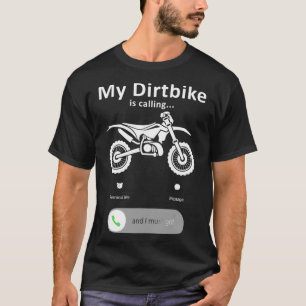 Mein Dirtbike nennt Dirt Bike Motocross T-Shirt