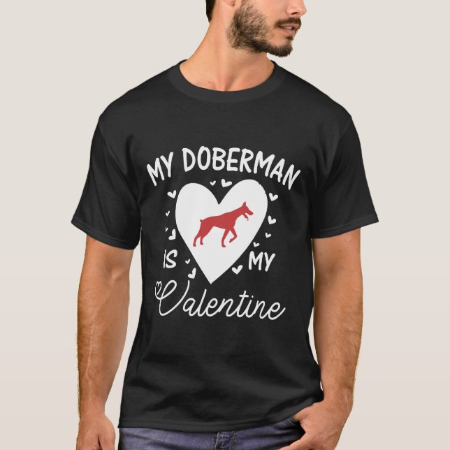 Mein Doberman ist mein Valentine 560 T-Shirt (Vorderseite)