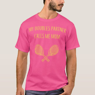 Mein Doppelpartner nennt mich Mama Daughter Mütter T-Shirt