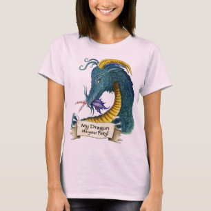 Mein Drache aß deine Fee! T-Shirt