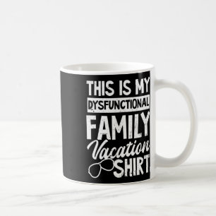 Mein dysfunktionales Familienurlaub-Outfit-Design  Kaffeetasse