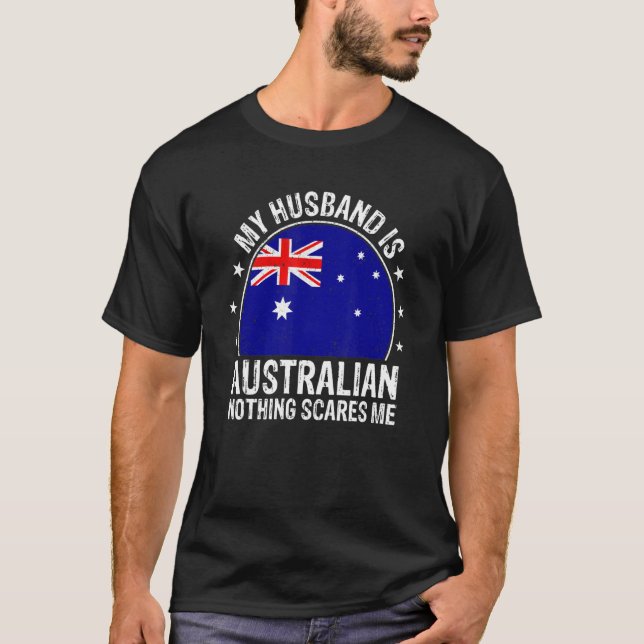 Mein Ehemann ist Australisch nichts stört mich Aus T-Shirt (Vorderseite)