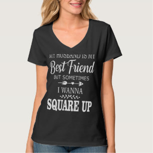 Mein Ehemann ist mein bester Freund, aber manchmal T-Shirt