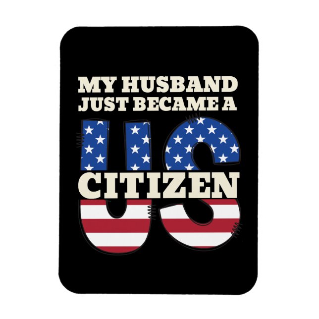 Mein Ehemann wurde gerade ein US-amerikanischer St Magnet (Vertikal)