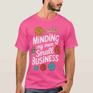 Mein eigenes kleines Geschäft im Auge behalten Näh T-Shirt
