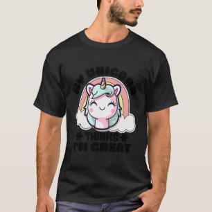 Mein Einhorn denkt, ich bin ein tolles Einhorn für T-Shirt