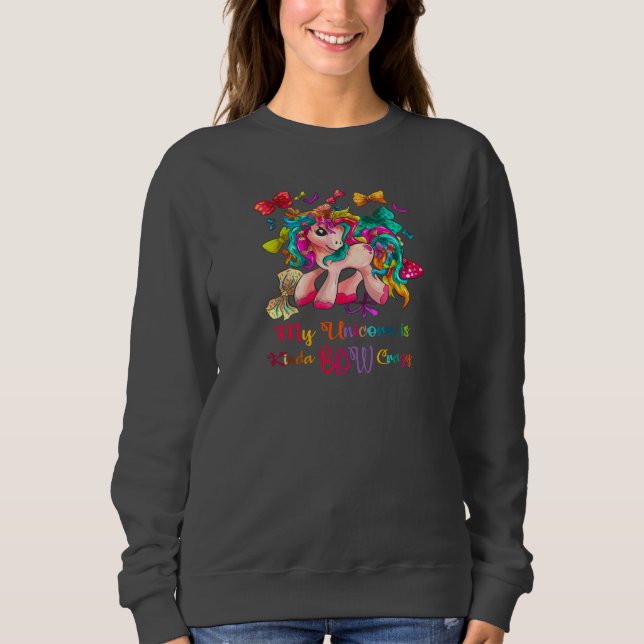 Mein Einhorn ist Kinda Bow Crazy Sweatshirt (Vorderseite)