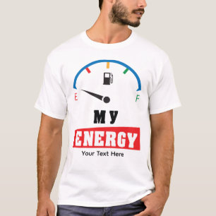 Mein Energie-Motivations-Zitat-Design T-Shirt