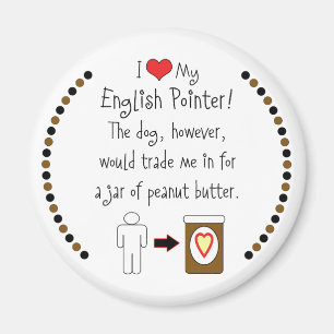 Mein Englisch Pointer Lieben Erdnussbutter Magnet