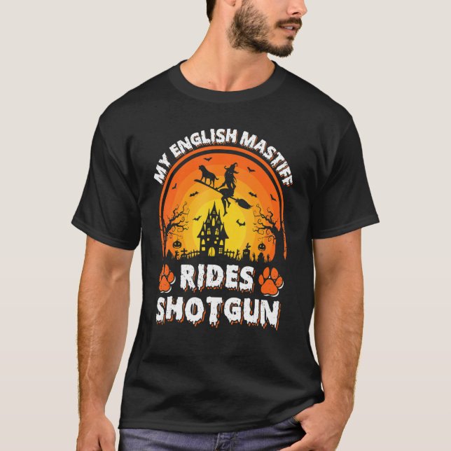 Mein englischer Mastiff Dog Ride Hexenfeuer Hallow T-Shirt (Vorderseite)