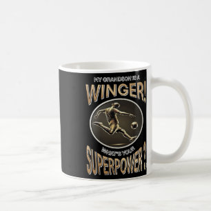 Mein Enkel ist ein Flügelspieler – Was ist deine S Kaffeetasse