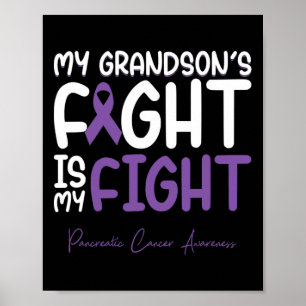 Mein Enkel kämpft gegen den Bauchspeicheldrüsenkre Poster