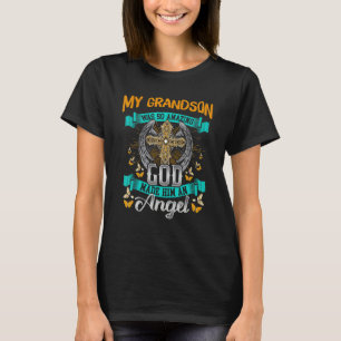 Mein Enkel war so Phantastisch, dass Gott ihn zu e T-Shirt