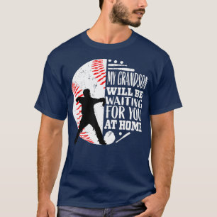 Mein Enkel wird an der Heimatbasis warten Baseball T-Shirt